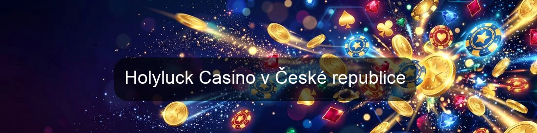 Holyluck Casino v České republice Holyluck Casino v České republice